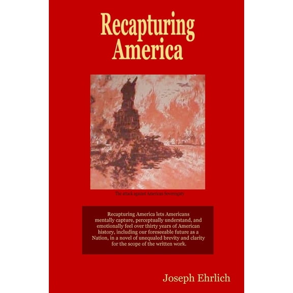 Recapturing America, (Paperback)