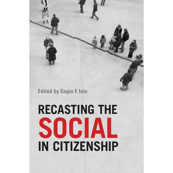 Recasting the Social in Citizenship, (Hardcover)