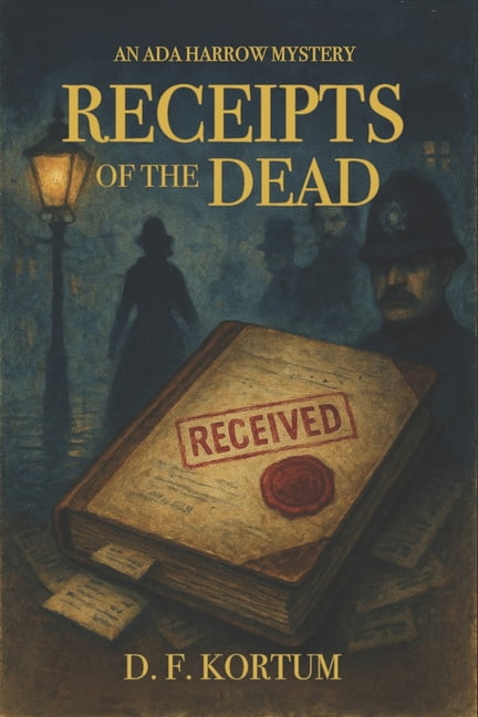 Receipts of the Dead: An Ada Harrow Mystery-Book One, (Paperback)