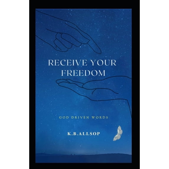 Receive Your Freedom, (Paperback)