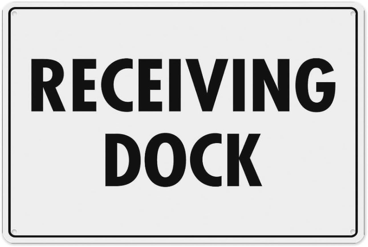 Receiving Dock Sign 8