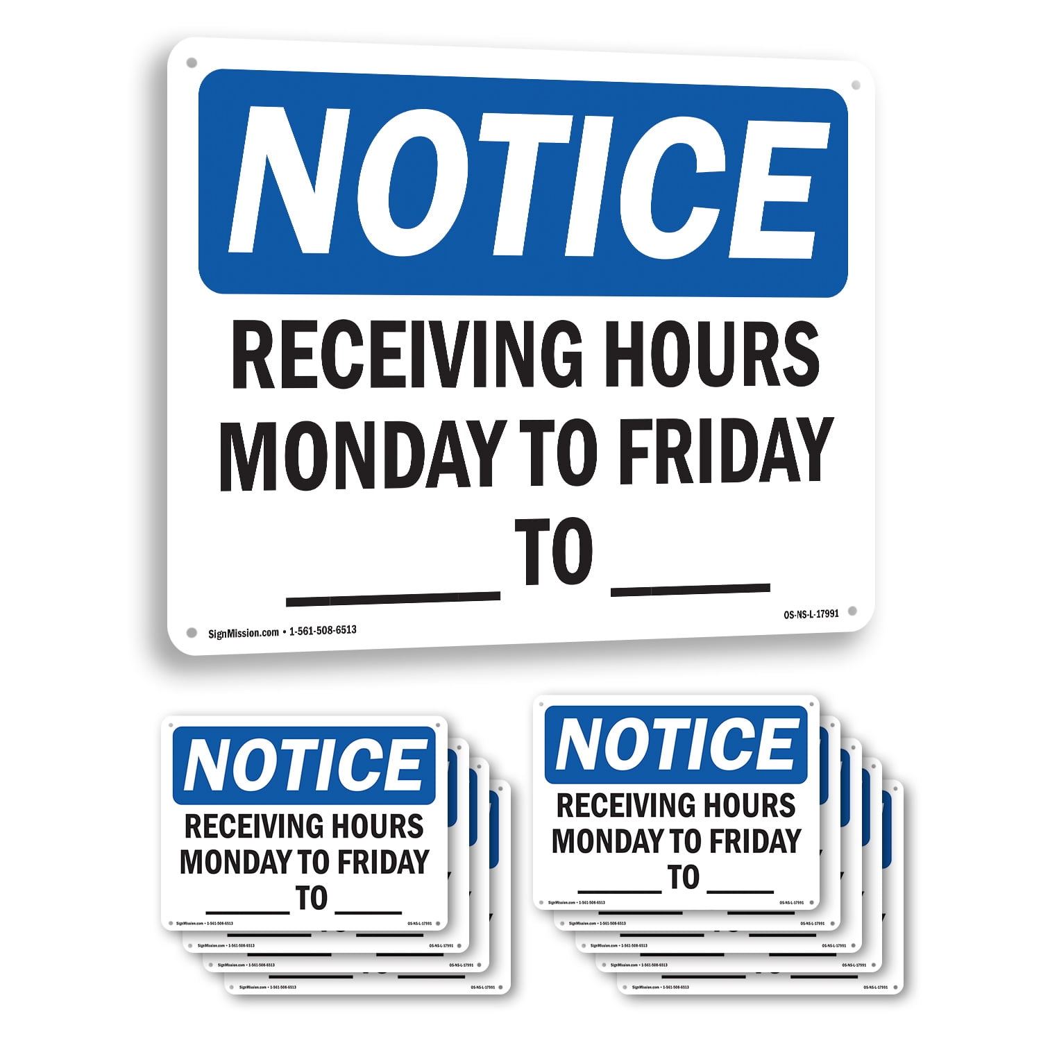 Receiving Hours Monday To Friday ____ To ____ OSHA Notice Aluminum Sign ...