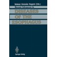 thumbnail image 1 of Recent Advances in Diseases of the Esophagus: Selected Papers in 5th World Congress of the International Society for Dis, (Paperback), 1 of 1