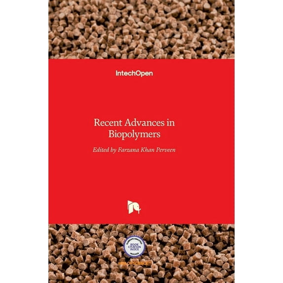 Recent Advances in Biopolymers (Hardcover)