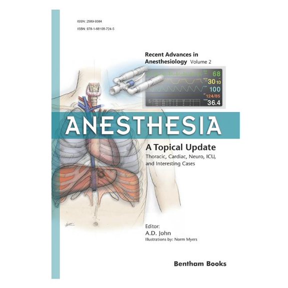 Recent Advances in Anesthesiology: Anesthesia : A Topical Update - Thoracic, Cardiac, Neuro, ICU, and Interesting Cases (Series #2) (Paperback)