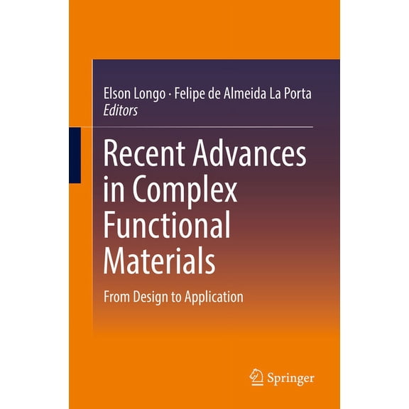 Recent Advances in Complex Functional Materials: From Design to Application, (Hardcover)
