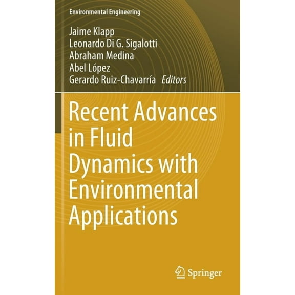 Recent Advances in Fluid Dynamics with Environmental Applications, (Hardcover)
