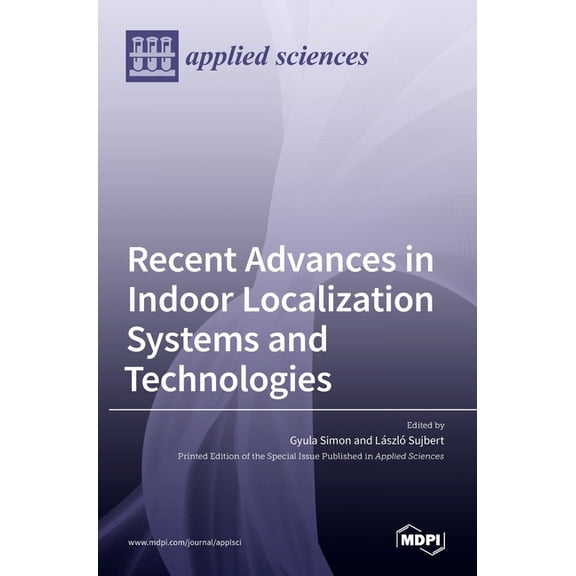 Recent Advances in Indoor Localization Systems and Technologies, (Hardcover)