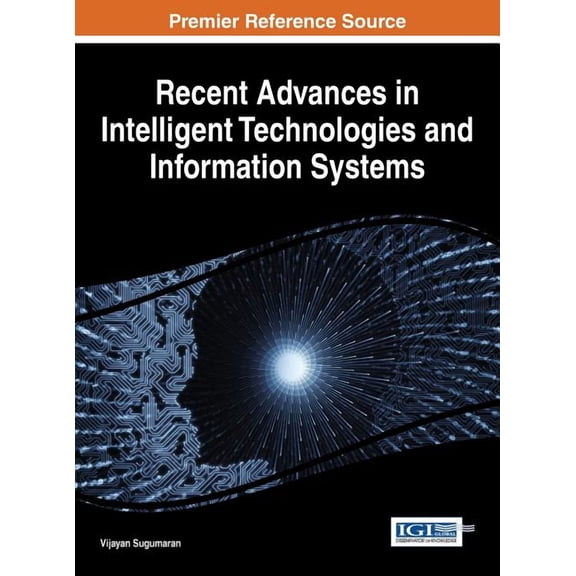Recent Advances in Intelligent Technologies and Information Systems, (Hardcover)