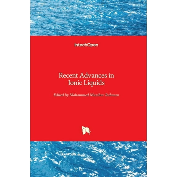 Recent Advances in Ionic Liquids (Hardcover)