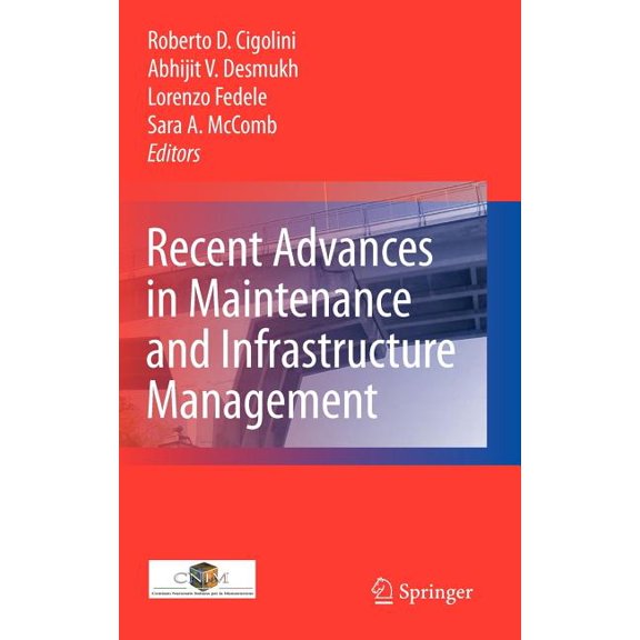 Recent Advances in Maintenance and Infrastructure Management, (Hardcover)