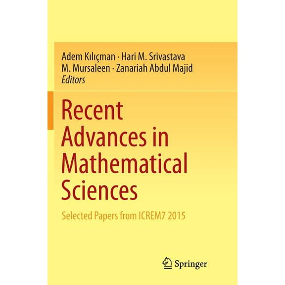 Recent Advances in Mathematical Sciences: Selected Papers from Icrem7 2015, (Paperback)