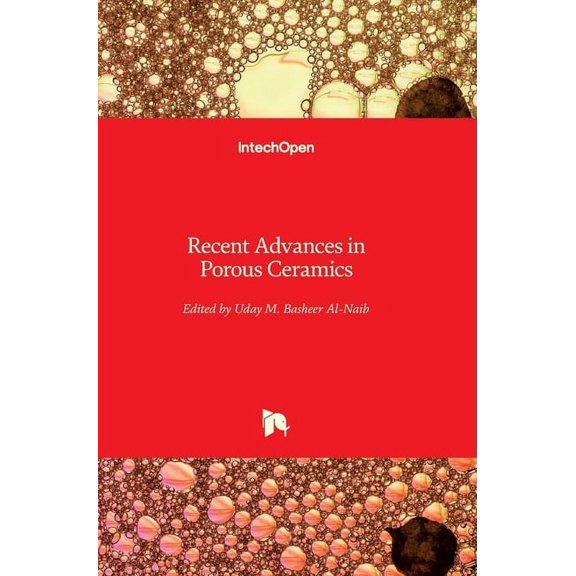 Recent Advances in Porous Ceramics (Hardcover)