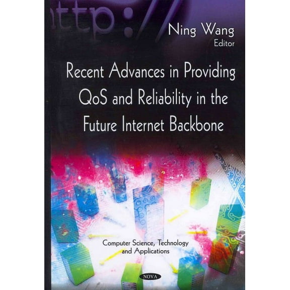 Recent Advances in Providing QoS and Reliability in The Future Internet Backbone