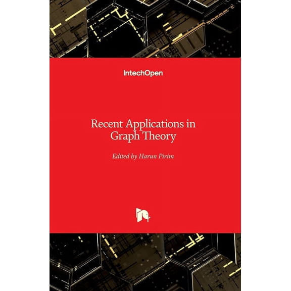 Recent Applications in Graph Theory (Hardcover)