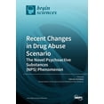 thumbnail image 1 of Recent Changes in Drug Abuse Scenario The Novel Psychoactive Substances (NPS) Phenomenon, (Paperback), 1 of 1