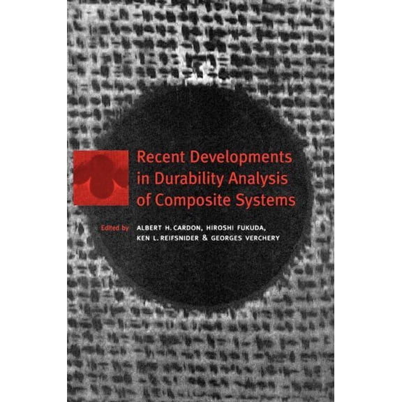 Recent Developments in Durability Analysis of Composite Systems, (Hardcover)
