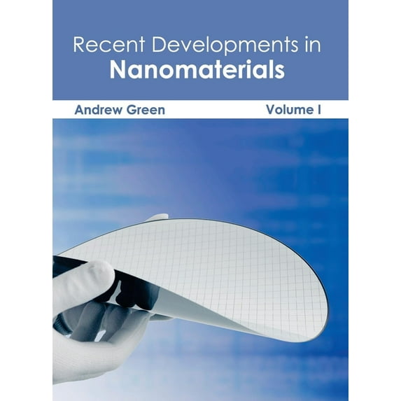 Recent Developments in Nanomaterials: Volume I, (Hardcover)