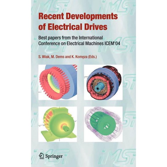 Recent Developments of Electrical Drives: Best Papers from the International Conference on Electrical Machines Icem'04, (Hardcover)