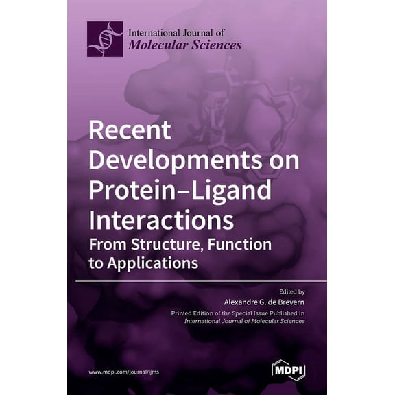 Recent Developments on Protein-Ligand Interactions: From Structure, Function to Applications, (Hardcover)