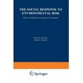 thumbnail image 1 of Recent Economic Thought The Social Response to Environmental Risk: Policy Formulation in an Age of Uncertainty, Book 24, (Paperback), 1 of 1