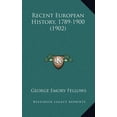 thumbnail image 1 of Recent European History, 1789-1900 (1902) (Hardcover), 1 of 1