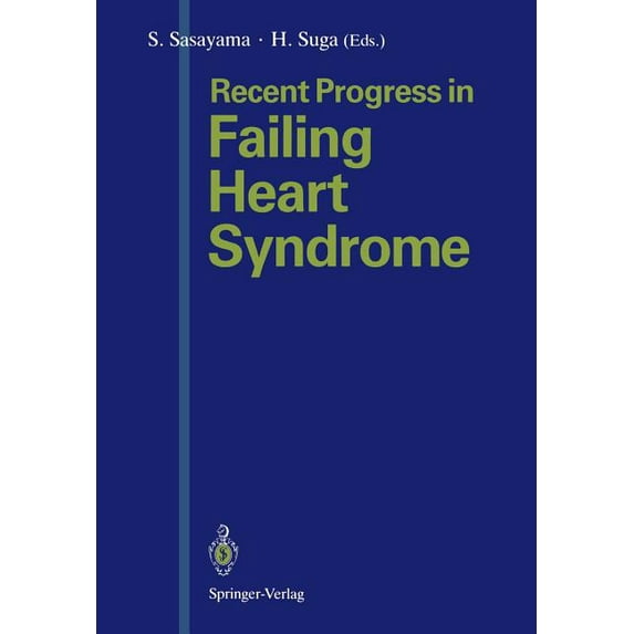 Recent Progress in Failing Heart Syndrome, (Paperback)
