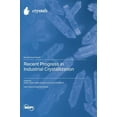 thumbnail image 1 of Recent Progress in Industrial Crystallization, (Hardcover), 1 of 1