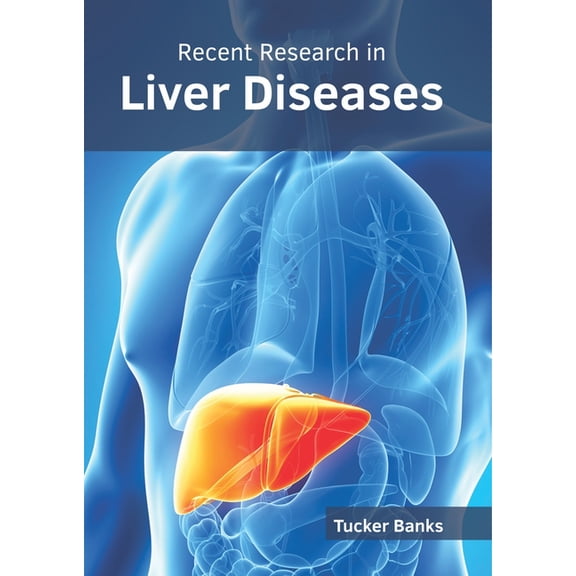 Recent Research in Liver Diseases, (Hardcover)