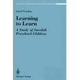 thumbnail image 1 of Recent Research in Psychology Learning to Learn: A Study of Swedish Preschool Children, (Paperback), 1 of 1