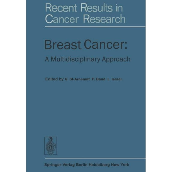 Recent Results in Cancer Research Breast Cancer: A Multidisciplinary Approach, Book 57, (Paperback)