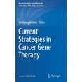 thumbnail image 1 of Recent Results in Cancer Research Current Strategies in Cancer Gene Therapy, Book 209, (Hardcover), 1 of 1