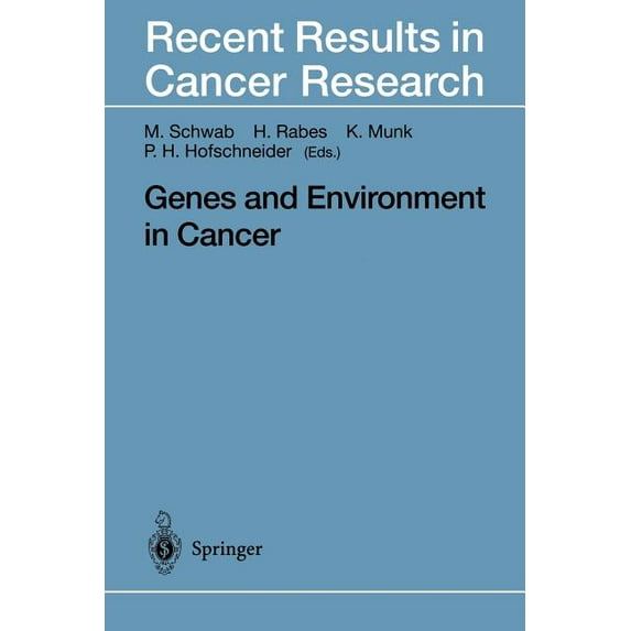 Recent Results in Cancer Research Genes and Environment in Cancer, Book 154, (Paperback)