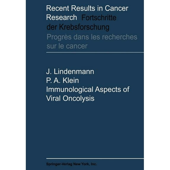 Recent Results in Cancer Research Immunological Aspects of Viral Oncolysis, Book 9, (Paperback)