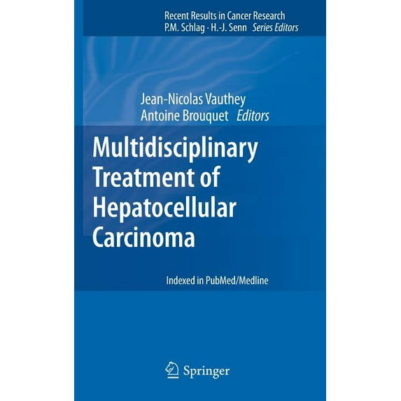Recent Results in Cancer Research Multidisciplinary Treatment of Hepatocellular Carcinoma, Book 190, (Hardcover)