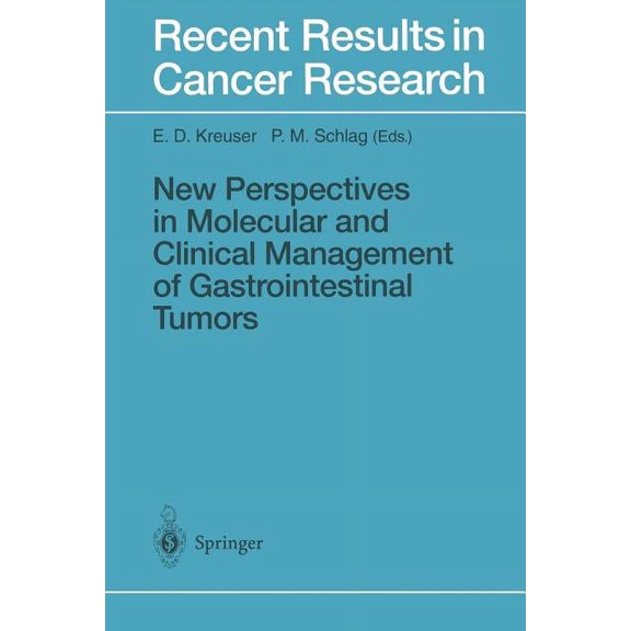 Recent Results in Cancer Research New Perspectives in Molecular and Clinical Management of Gastrointestinal Tumors, Book 142, (Paperback)