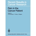 thumbnail image 1 of Recent Results in Cancer Research Pain in the Cancer Patient: Pathogenesis, Diagnosis and Therapy, Book 89, (Paperback), 1 of 1