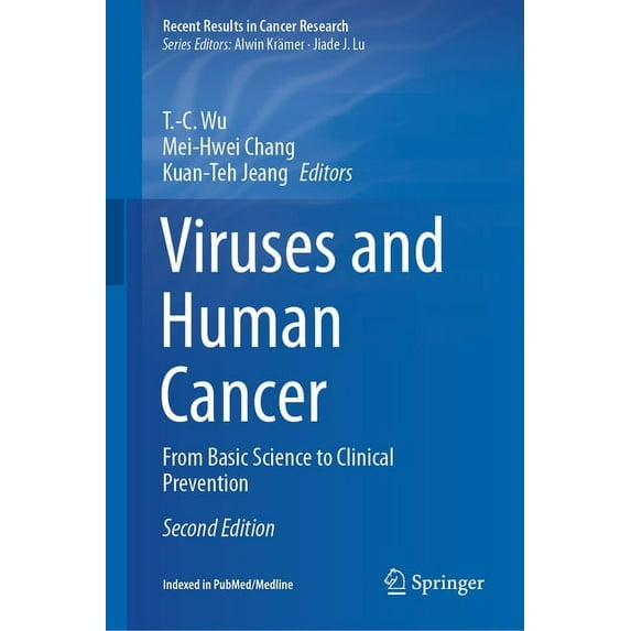 Recent Results in Cancer Research Viruses and Human Cancer: From Basic Science to Clinical Prevention, Book 217, (Hardcover)