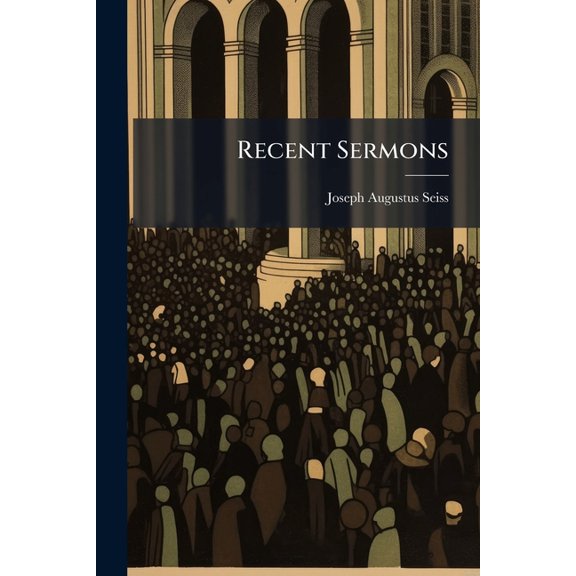 Recent Sermons (Paperback)