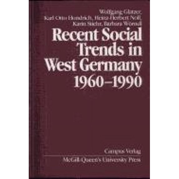 Pre-Owned Recent Social Trends in West Germany, 1960-1990 (Other) 9783593344027