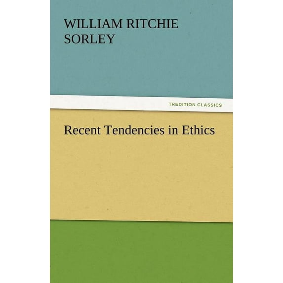Recent Tendencies in Ethics (Paperback)