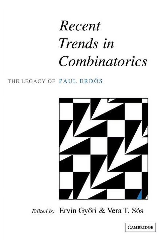 Recent Trends in Combinatorics: The Legacy of Paul Erd S, (Paperback)