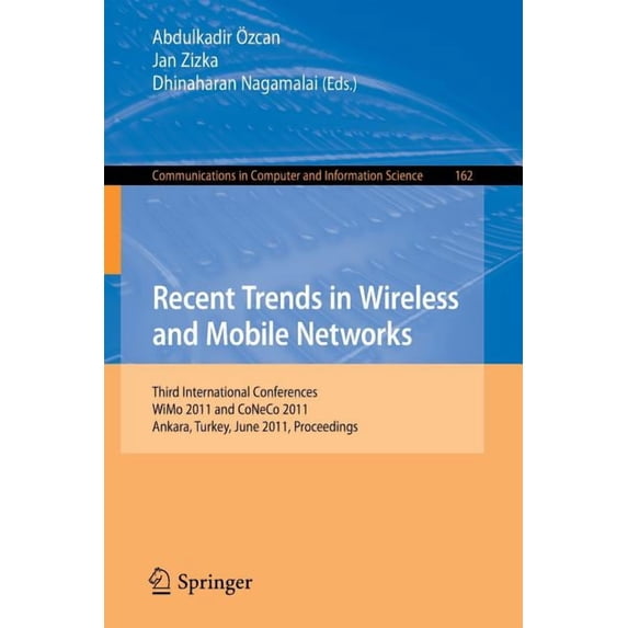 Recent Trends in Wireless and Mobile Networks