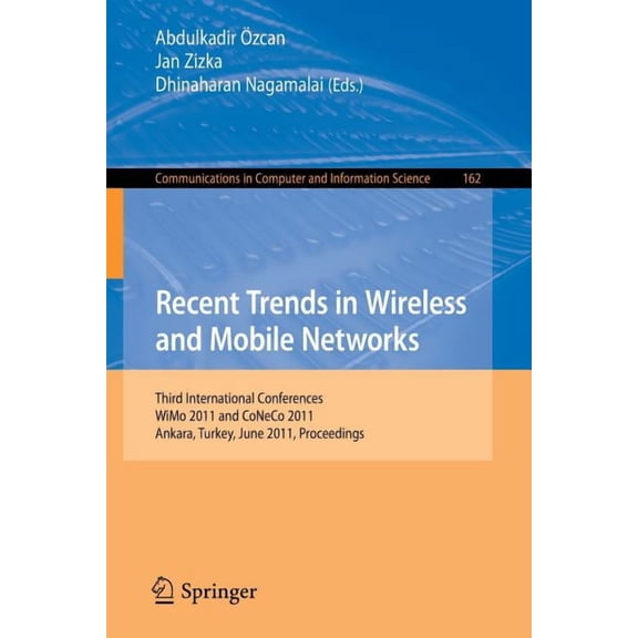 Recent Trends in Wireless and Mobile Networks
