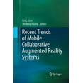 thumbnail image 1 of Recent Trends of Mobile Collaborative Augmented Reality Systems, (Paperback), 1 of 1