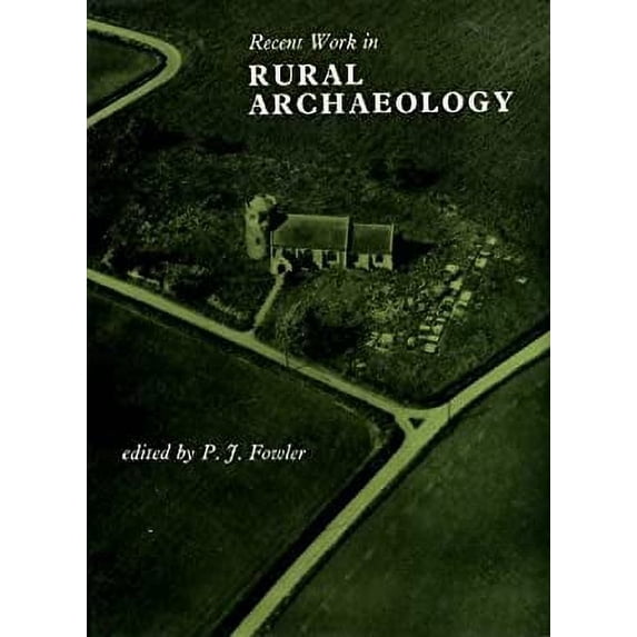 Pre-Owned Recent Work in Rural Archaeology 9780239001405 Used