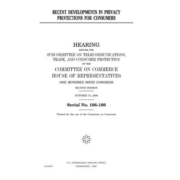 Recent developments in privacy protections for consumers (Paperback)