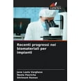 thumbnail image 1 of Recenti progressi nei biomateriali per impianti (Paperback), 1 of 1