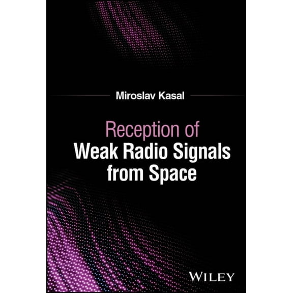 Reception of Weak Radio Signals from Space, (Hardcover)