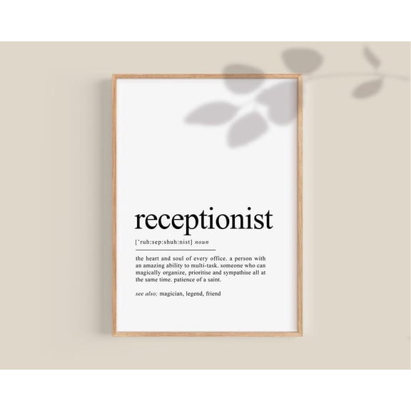 Receptionist Definition Present Wall Art Print, Office, Home And Gallery Wall Decor